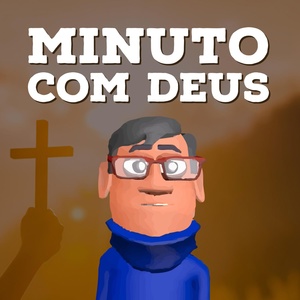 Обложка для Pastor Edvaldo Oliveira, Minuto com Deus - Atravessando o Deserto