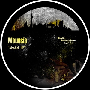 Обложка для Mounsie - Alcohol