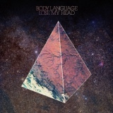 Обложка для Body Language - Lose My Head