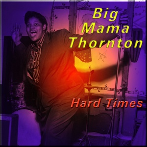 Обложка для Big Mama Thornton - Hound Dog