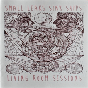 Обложка для Small Leaks Sink Ships - God's Tears Won