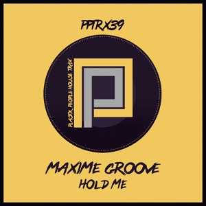 Обложка для Maxime Groove - Hold Me