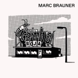 Обложка для Marc Brauner - Gamba Roja