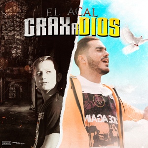 Обложка для El Acal - Grax a Dios