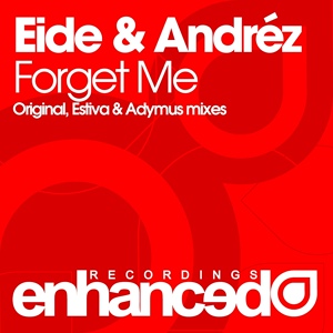 Обложка для Eide & Andréz - Forget Me (Original Mix)