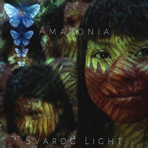 Обложка для Svarog Light - Амазонія