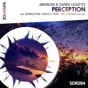 Обложка для Airdream & Danny Legatto - Perception (Luis A. Moreno Remix)