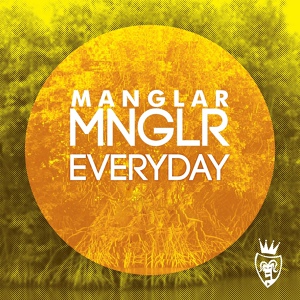 Обложка для Manglar - Everyday