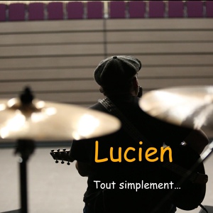 Обложка для Lucien - Vivre ensemble