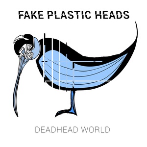 Обложка для Fake Plastic Heads - You Would Love Life, Wouldn't You?