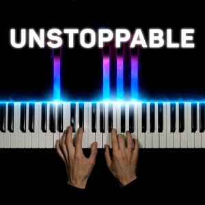 Обложка для PianoX - Unstoppable (Piano Version)