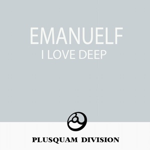 Обложка для Emanuelf - I Love Deep