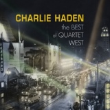 Обложка для Charlie Haden Quartet West - The Left Hand Of God