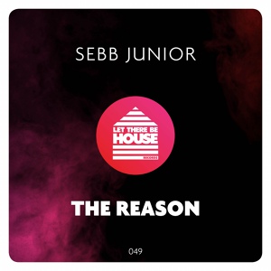 Обложка для Sebb Junior - The Reason