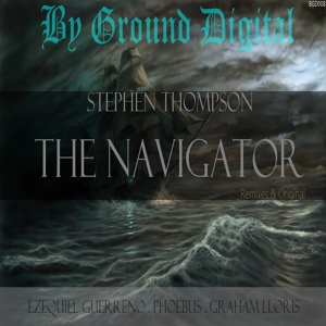 Обложка для Stephen Thompson - The Navigator