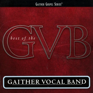 Обложка для Gaither Vocal Band - I Heard It First On The Radio