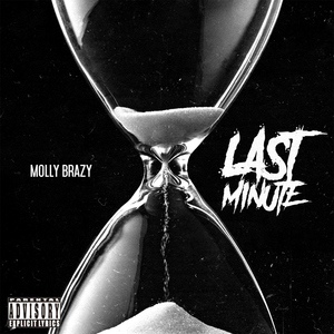 Обложка для Molly Brazy - Last Minute