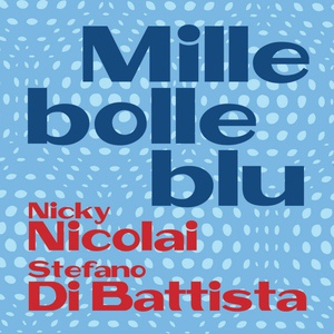 Обложка для Nicky Nicolai, Stefano Di Battista - Io che amo solo te