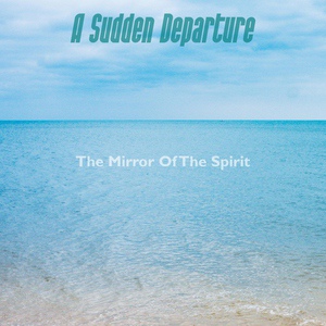 Обложка для The Mirror Of The Spirit - Sweet and Salty