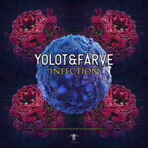 Обложка для Yolot, Farve - Infection