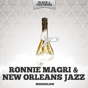 Обложка для Ronnie Magri And His New Orleans Jazz Band - Black & Tan Fantasy