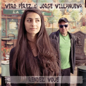 Обложка для Vero Pérez & Jorge Villanueva - Les Feuilles Mortes