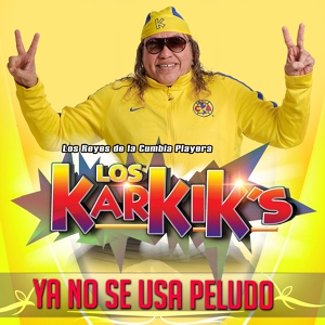 Обложка для Los Karkik's - Los Traviesos