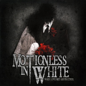 Обложка для Motionless In White - Destroying Everything