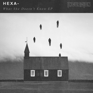 Обложка для Hexa - What She Doesn't Know