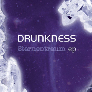 Обложка для Drunkness - Sternentraum