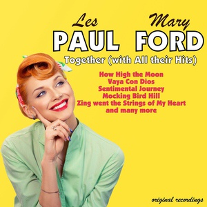 Обложка для Les Paul, Mary Ford - I'm Confessin'