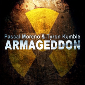 Обложка для Pascal Moreno & Tyron Kemble - Armageddon