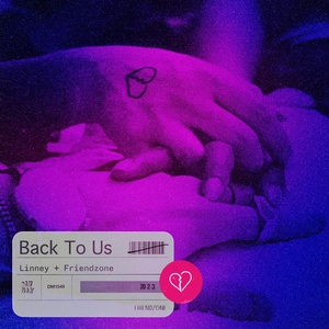 Обложка для Linney, Friendzone - Back To Us