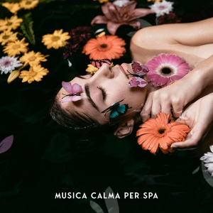 Обложка для Spa, Spa Music Paradise - Aumenta le vibrazioni positive