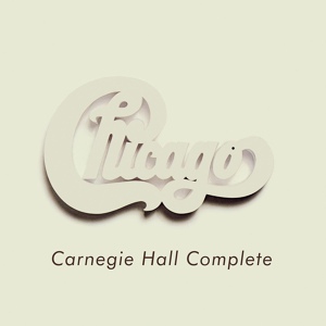 Обложка для Chicago - Tuning And Band Introduction (Live at Carnegie Hall, New York, NY, 4/10/1971)