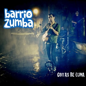 Обложка для Barrio Zumba - Gotas De Luna