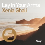 Обложка для Xenia Ghali - Lay in Your Arms