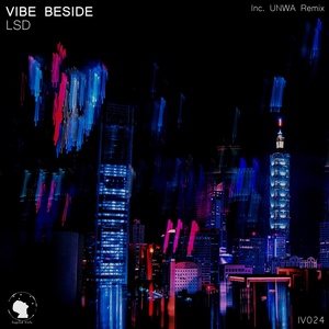 Обложка для VIBE BESIDE, UNWA - LSD