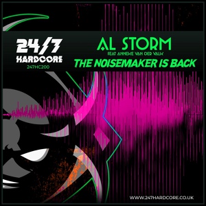 Обложка для Al Storm feat. Anneke van der Valk - The Noisemaker Is Back