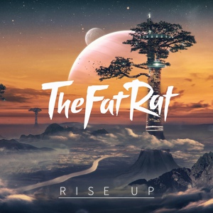 Обложка для TheFatRat - Rise Up