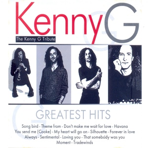 Обложка для The Kenny G. Tribute - Tradewinds