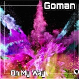 Обложка для Goman - On My Way (Radio Edit)