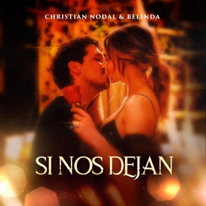 Обложка для Christian Nodal, Belinda - Si Nos Dejan