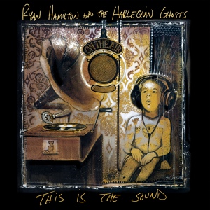 Обложка для Ryan Hamilton And The Harlequin Ghosts - Get Down