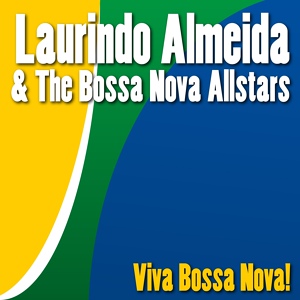 Обложка для Laurindo Almeida & The Bossa Nova Allstars - Teach Me Tonight