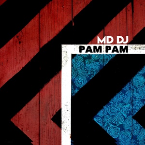 Обложка для MD Dj - Pam Pam