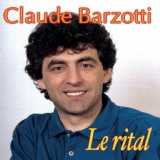 Обложка для Claude Barzotti - Le rital