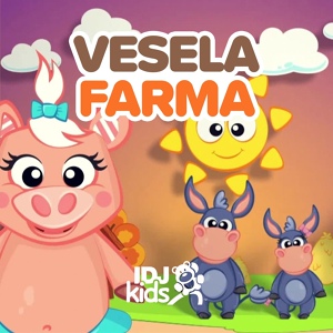 Обложка для IDJKids BA - VESELA FARMA