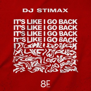 Обложка для DJ Stimax - Its Like I Go Back