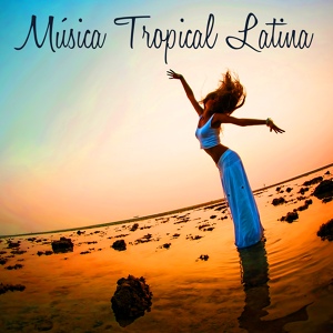 Обложка для Musica Tropical Club - Latin (Dance Party Music)